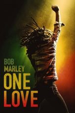Tonton FilmBob Marley: One Love (2024) 